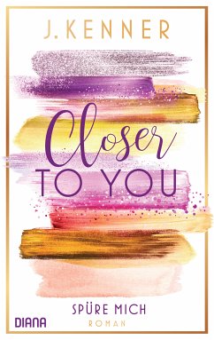 Image of Spüre mich / Closer to you Bd.2 (eBook, ePUB)