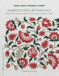 Image of Embroidered Botanicals: Beautiful Motifs That Explore Stitching with Wool, Cotton, and Metallic Threads
