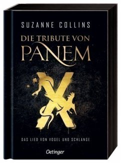 Image of Die Tribute von Panem X: Das Lied von Vogel und Schlange / Die Tribute von Panem Bd.4
