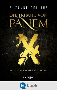 Image of Die Tribute von Panem X: Das Lied von Vogel und Schlange / Die Tribute von Panem Bd.4 (eBook, ePUB)