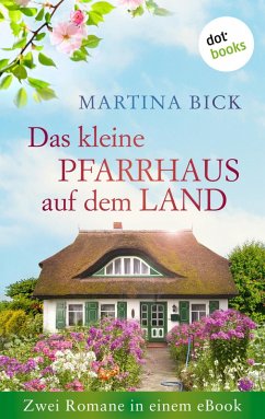 Image of Das kleine Pfarrhaus auf dem Land: Zwei Romane in einem eBook (eBook, ePUB)