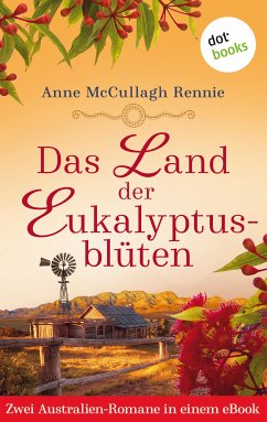 Image of Das Land der Eukalyptusblüten: Zwei Romane in einem eBook (eBook, ePUB)