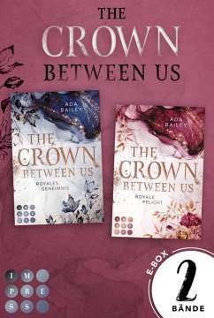 Image of Sammelband der romantischen Romance-Dilogie »The Crown Between Us« (Die "Crown"-Dilogie) (eBook, ePUB)