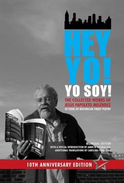 Image of Hey Yo! Yo Soy! - 50 Years of Nuyorican Street Poetry, A Bilingual Edition, Tenth Anniversary Book, Second Edition