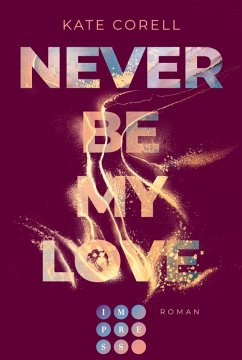 Image of Never Be My Love / Never Be Bd.3 (eBook, ePUB)