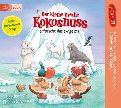 Image of Der kleine Drache Kokosnuss erforscht das ewige Eis / Der kleine Drache Kokosnuss - Alles klar! Bd.10 (1 Audio-CD)