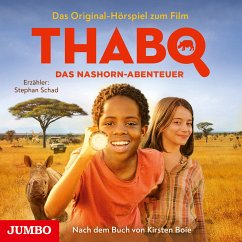 Image of Thabo. Das Nashorn-Abenteuer. Das Original-Hörspiel zum Film
