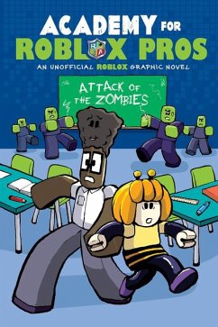 Image of Attack of the Zombies (Academy for Roblox Pros Graphic Novel #1)