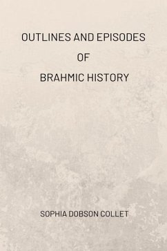 Image of Outlines and Episodes of Brahmic History