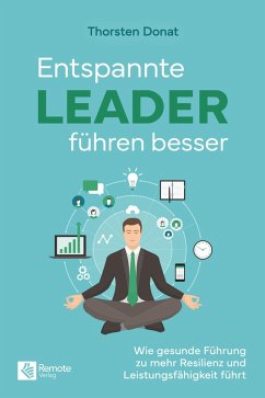 Image of Entspannte Leader führen besser (eBook, ePUB)