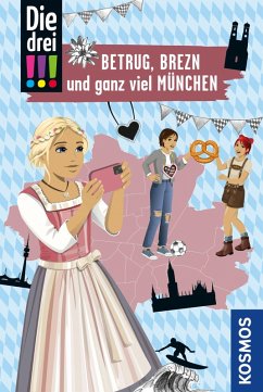 Image of Die drei !!!, Betrug, Brezn und ganz viel München (drei Ausrufezeichen) (eBook, PDF)
