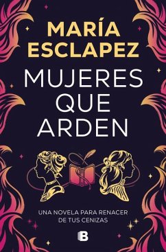 Image of Mujeres Que Arden / Women on Fire
