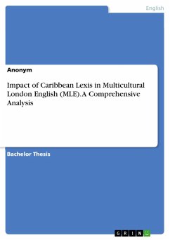 Image of Impact of Caribbean Lexis in Multicultural London English (MLE). A Comprehensive Analysis (eBook, PDF)