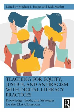 Image of Teaching for Equity, Justice, and Antiracism with Digital Literacy Practices (eBook, PDF)