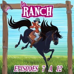 Image of Le Ranch - Episodes 7 à 12 (MP3-Download)