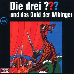Image of Die drei Fragezeichen und das Gold der Wikinger / Die drei Fragezeichen - Hörbuch Bd.45 (1 Audio-CD)