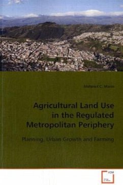 Image of Agricultural Land Use in the Regulated Metropolitan Periphery