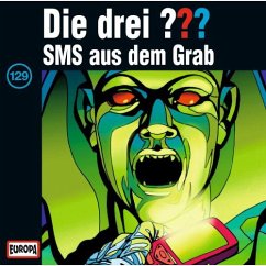 Image of SMS aus dem Grab / Die drei Fragezeichen - Hörbuch Bd.129 (1 Audio-CD)