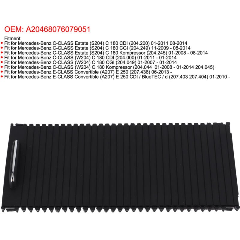 Image of Eosnow - Mittelkonsolen-Rollo-Abdeckung A20468076079051, passend für Mercedes-Benz C-Klasse E-Klasse S204 W204 A207
