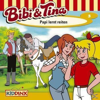 Image of Bibi und Tina - Folge 03: Papi Lernt Reiten (CD)